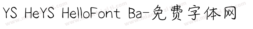YS HeYS HelloFont Ba字体转换